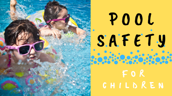 Pool safety for children - CBRC Health & Wellness Clinic